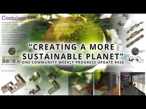 Creating a More Sustainable Planet - One Community Weekly Progress Update #426