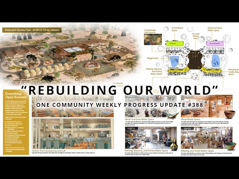 Rebuilding Our World - One Community Weekly Progress Update #388