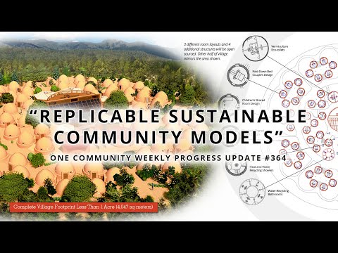 Replicable Sustainable Community Models - One Community Weekly Progress Update #364