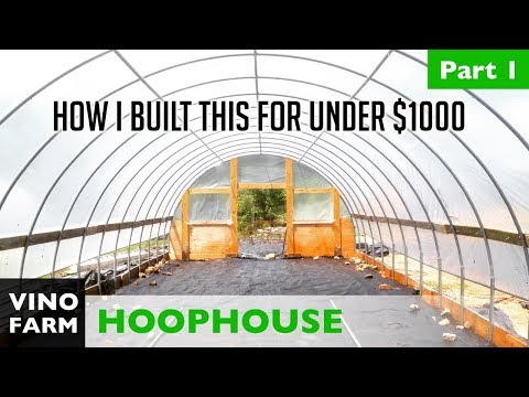 How to Build A Hoop House - Part 1