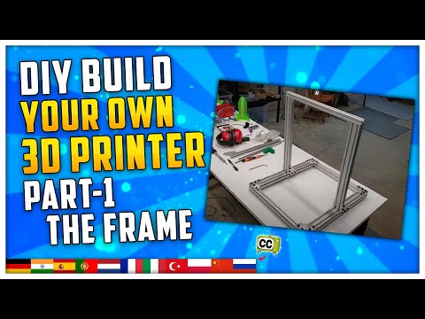 DIY 3D Printer Build Your Own - Part 1 The Frame (Step By Step Guide)