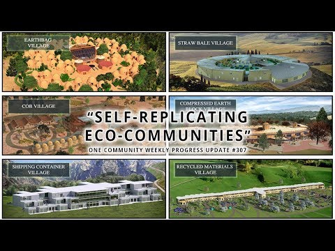 Self replicating Eco-communities - One Community Weekly Progress Update #307