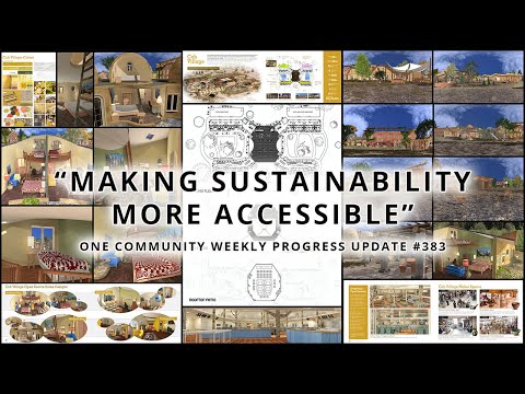 Making Sustainability More Accessible - One Community Weekly Progress Update #383