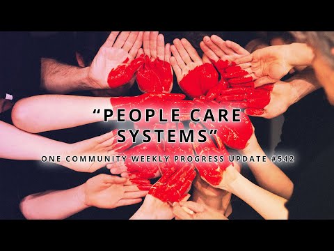 People Care System - One Community Weekly Progress Update #542