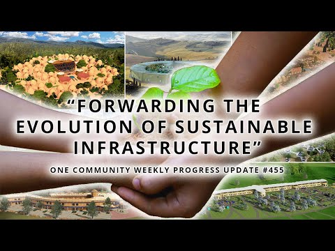 Forwarding the Evolution of Sustainable Infrastructure - One Community Weekly Progress Update #455