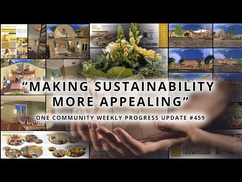 Making Sustainability More Appealing - One Community Weekly Progress Update #459