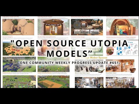 Open Source Utopia Models - One Community Weekly Progress Update #651