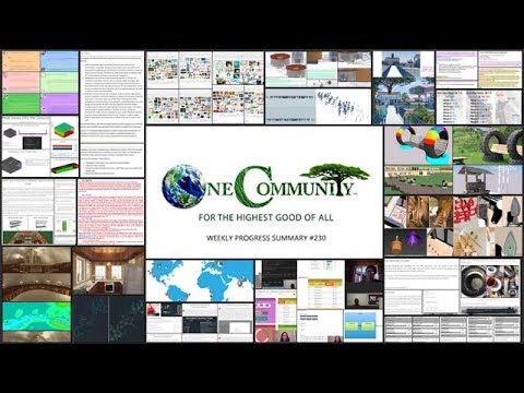 Creating a Better World - One Community Weekly Progress Update #230
