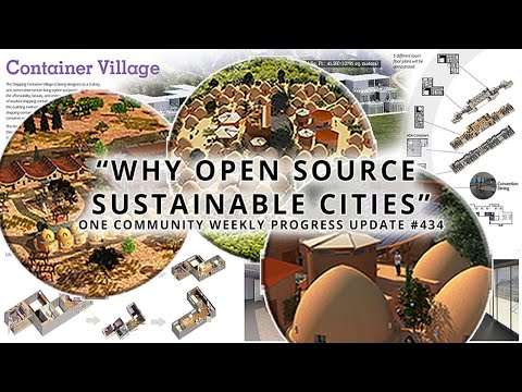 Why Open Source Sustainable Cities - One Community Weekly Progress Update #434