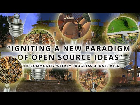 Igniting a New Paradigm of Open Source Ideas - One Community Weekly Progress Update #436