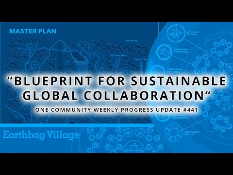 Blueprint for Sustainable Global Collaboration - One Community Weekly Progress Update #441