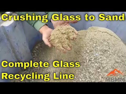 Recycling Glass To Sand! Glass Crushing &amp; Recycling Line