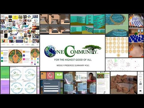 Creating an Ecological Earth - One Community Weekly Progress Update #161