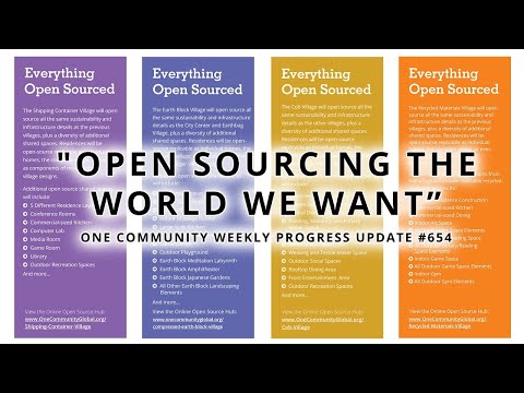 Open Sourcing the World We Want - One Community Weekly Progress Update #654