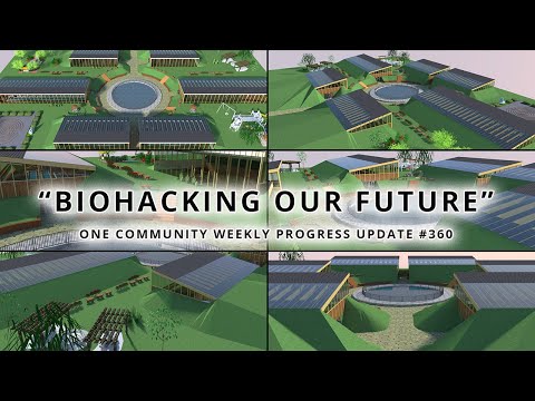 Biohacking Our Future - One Community Weekly Progress Update #360