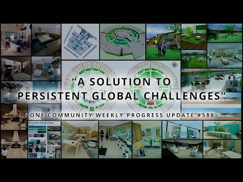 A Solution to Persistent Global Challenges - One Community Weekly Progress Update #588