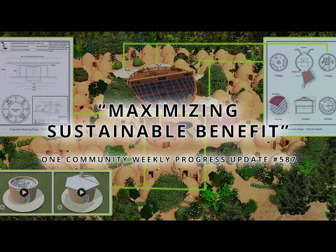 Maximizing Sustainable Benefit - One Community Weekly Progress Update #587