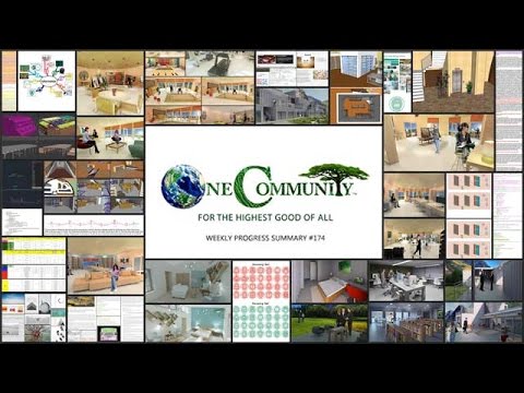 Creating a New Earth Paradigm - One Community Weekly Progress Update #174