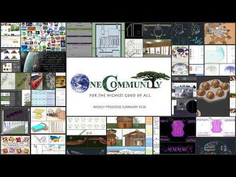 A New Paradigm for Ecological Living – One Community Weekly Progress Update #126