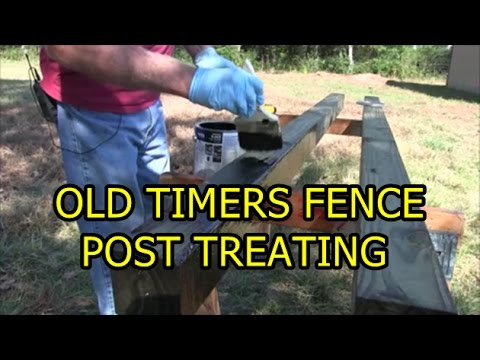 Treating Wood Fence Posts - The old Timers Way