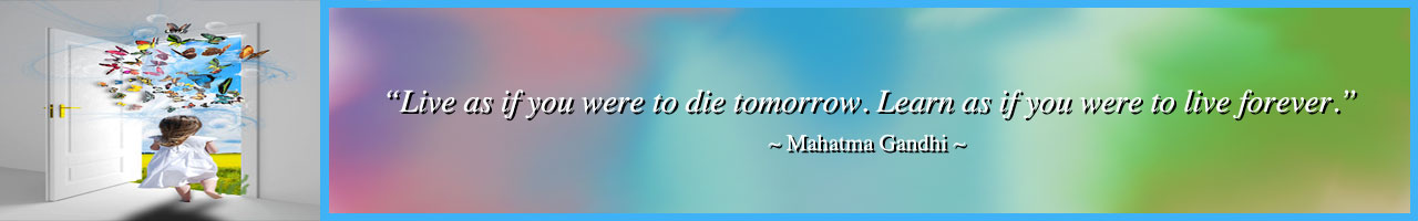 Human Needs Quote, Mahatma Gandhi Quote, Live as if you were to die tomorrow quote