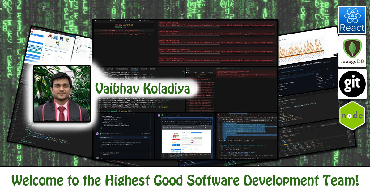 Vaibhav Koladiya, Software Engineer, Highest Good Network Software, One Community Volunteer, Highest Good collaboration, people making a difference, One Community Global, helping create global change, difference makers